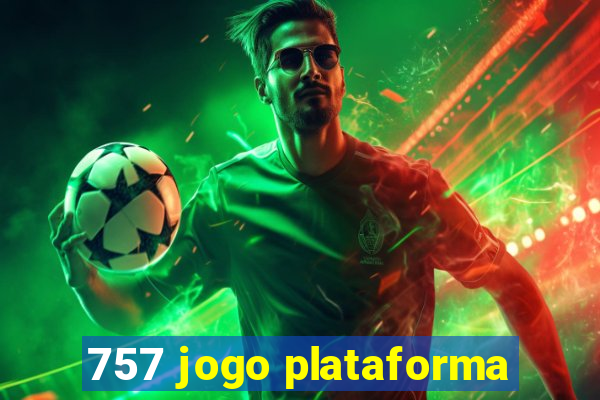 757 jogo plataforma